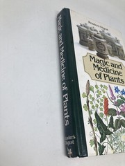Reader’s Digest Magic and Medicine of Plants HB -1988- 464 pages-GOOD