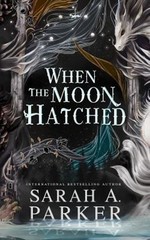 When the Moon Hatched Sarah A Parker