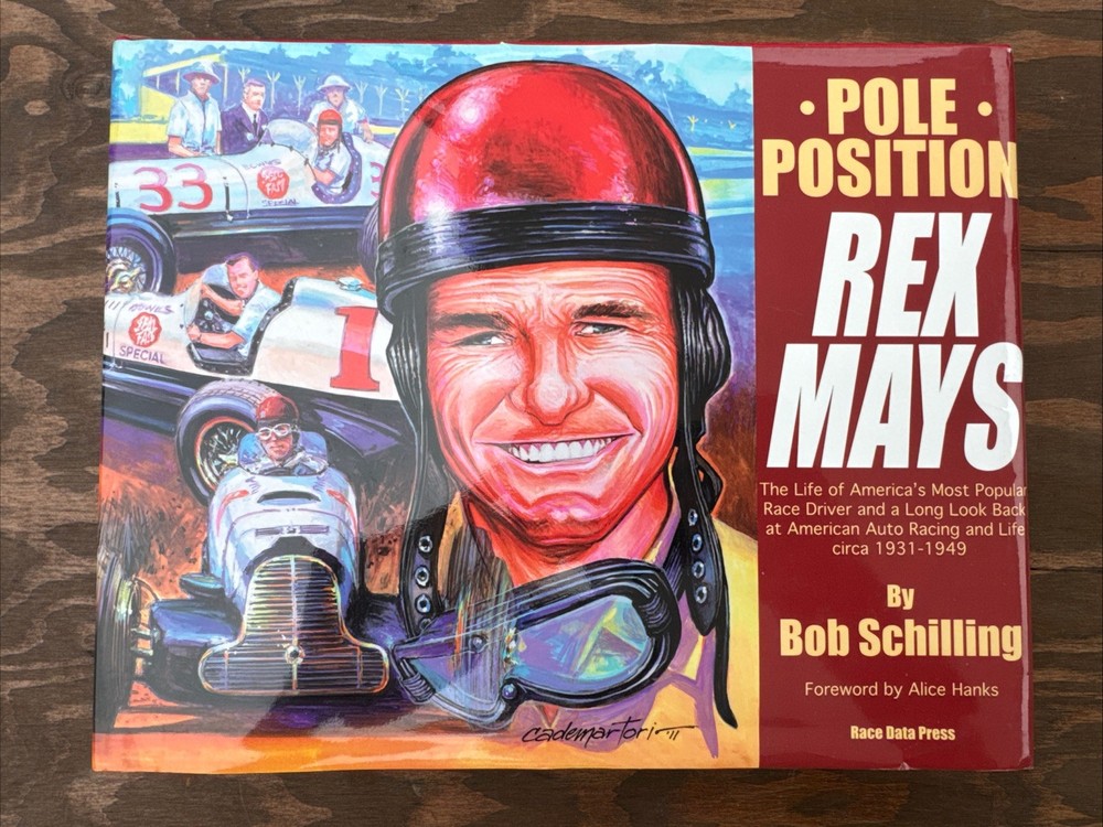 Pole Position Rex Mays American Racing Driver 1931-49, 1st Edition HC DJ