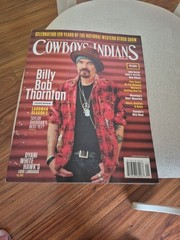 COWBOYS & INDIANS BILLY BOB THORNTON January 2026 Vol. 14 #1