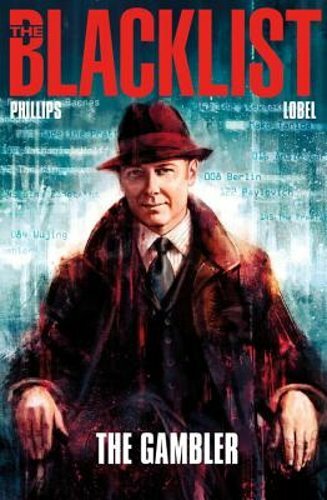 The Blacklist Vol. 1: The Gambler by Nicole Phillips: New