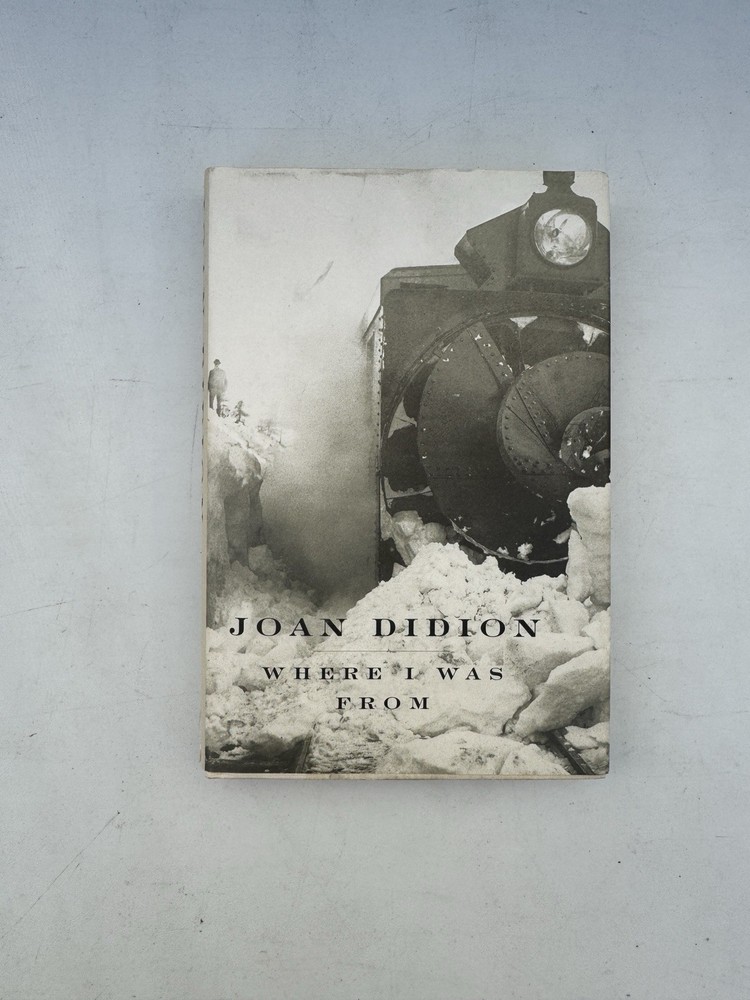 Joan Didion Where I Was From 2003 First Edition HC/DJ