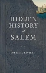 Susanne Saville Hidden History of Salem (Hardback) (UK IMPORT)