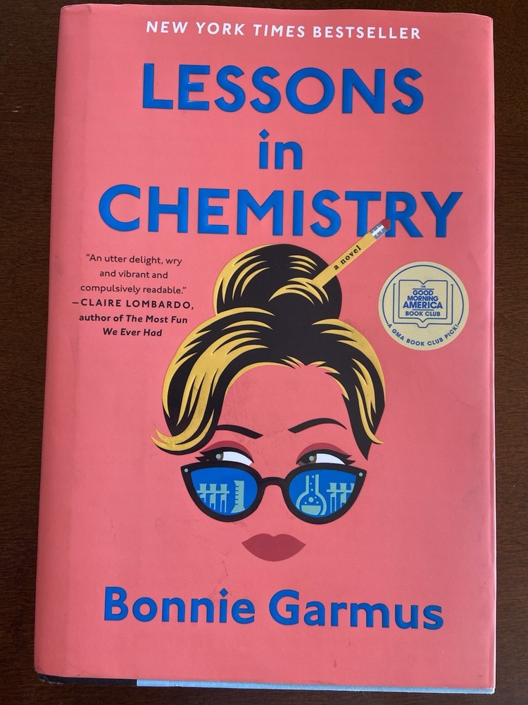 Lessons in Chemistry Bonnie Garmus Hardcover Book 2022 First Edition