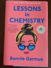 Lessons in Chemistry Bonnie Garmus Hardcover Book 2022 First Edition