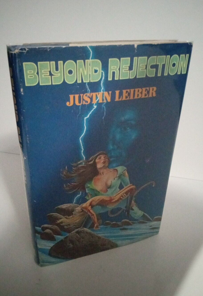 Beyond Rejection by Justin Leiber. Hardcover 1980 BCE