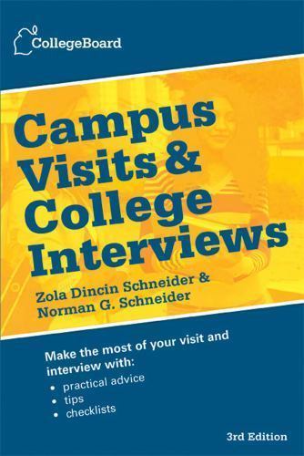 Campus Visits and College Interviews – 0874479886, The College Board, paperback