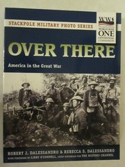 Over There – America in the Great War (Stackpole Military Photo Series)