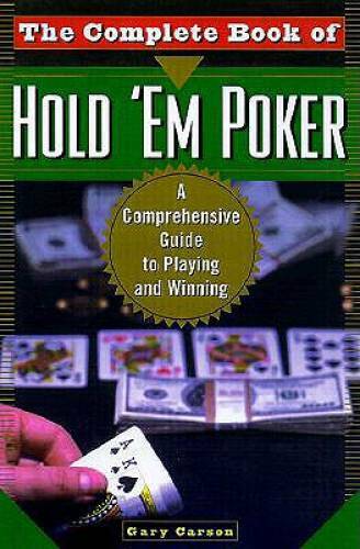 The Complete Book Of Hold Em Poker: A Comprehensive Guide to Playin – VERY GOOD