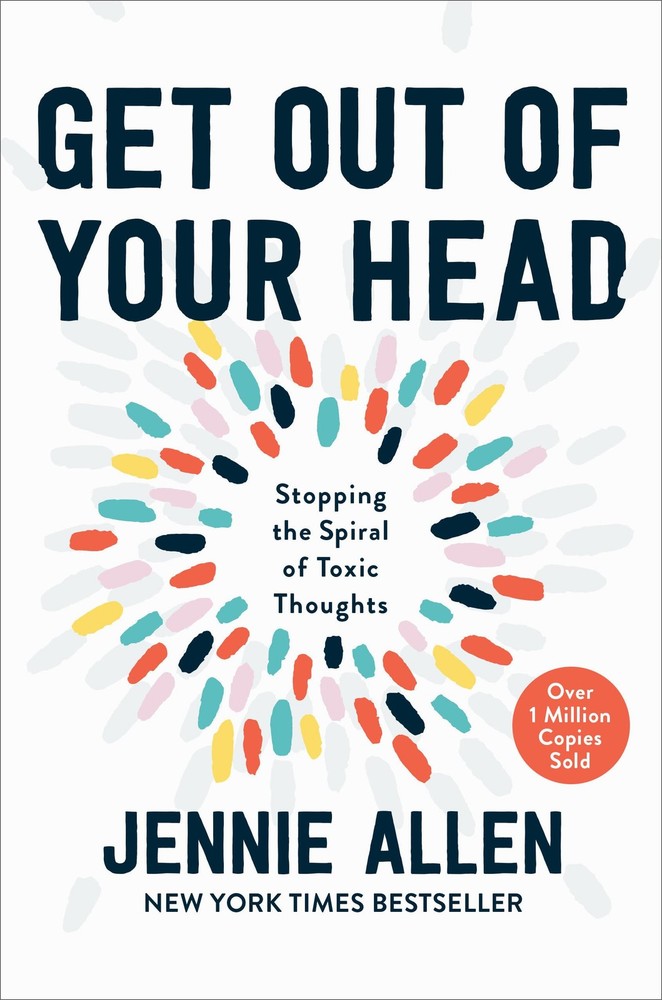 Get Out of Your Head: Stopping the Spiral of Toxic Thoughts – hardcover Alle…