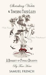 Tina Howe Shrinking Violets and Towering Tigerlillies (Paperback)