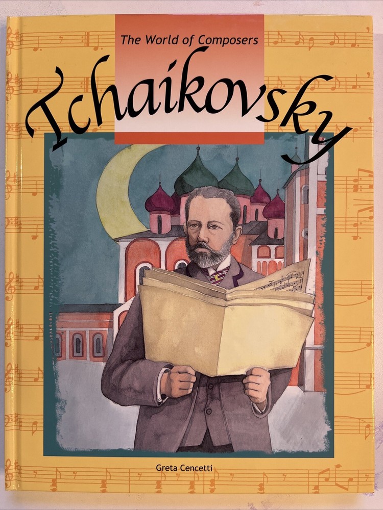 World of Composers Tchaikovsky Greta Cencetti Hardcover Children Book Graphics