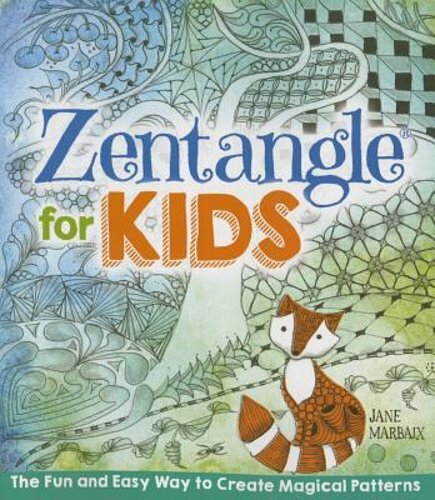 Zentangle for Kids by Jane Marbaix: New