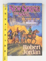 The Wheel of Time New Spring Prequel – Hard Cover – Robert Jordan 9.6In Tall