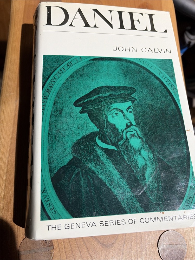 Daniel by John Calvin 2 Vols. In 1-BANNER OF TRUTH Geneva series 800 Pages