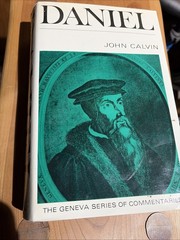 Daniel by John Calvin 2 Vols. In 1-BANNER OF TRUTH Geneva series 800 Pages