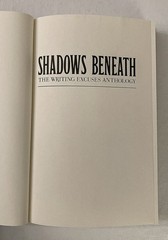 SIGNED X7 Shadows Beneath Writing Excuses Anthology 1st/1st HC/DJ LikeNEW