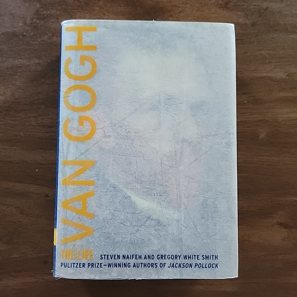 Van Gogh : The Life Hardcover Steven, Smith, Gregory White Naifeh