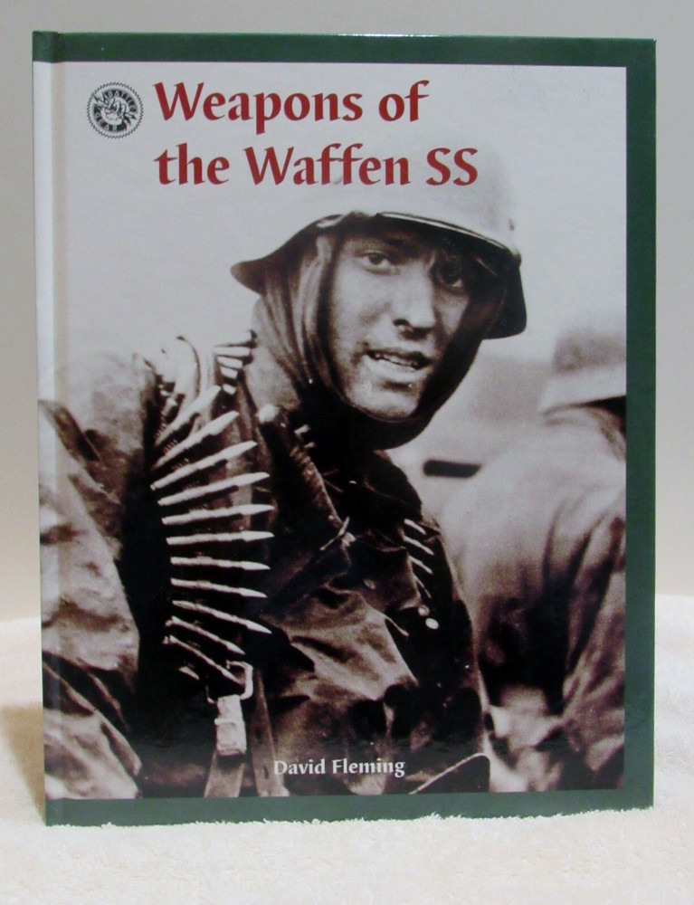 WEAPONS OF THE WAFFEN SS – DAVID FLEMING