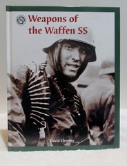 WEAPONS OF THE WAFFEN SS – DAVID FLEMING