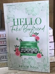 Hello Fake Boyfriend by Hoss, Kelsie [Paperback, 434 pages]