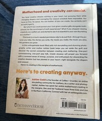 Create Anyway: The Joy of Pursuing Creativity in the Margins of Motherhood Gadd