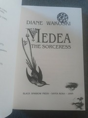 Medea the Sorceress, Diane Wakoski, TPB, 1995, 2nd Printing, Good