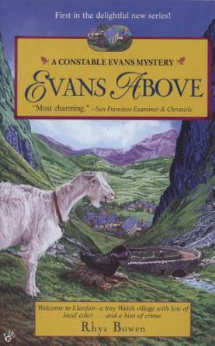 Evans Above by Rhys Bowen (Constable Evans Mystery) DD 141