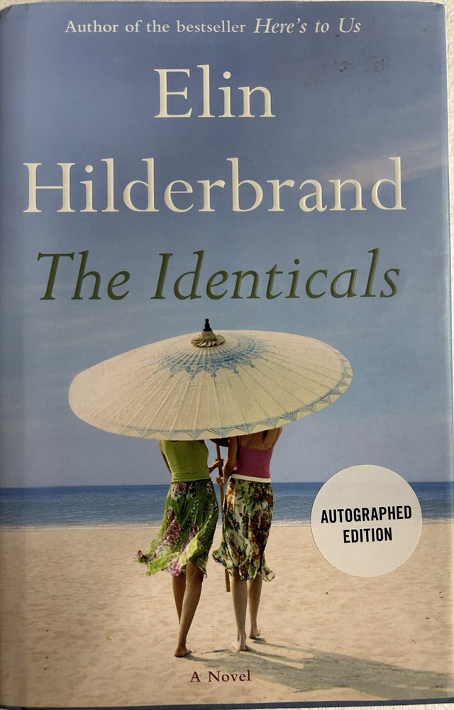 2017 HC SIGNED BOOK w/DJ „THE IDENTICALS” Hilderbrand Novel Fiction 1st ED LN