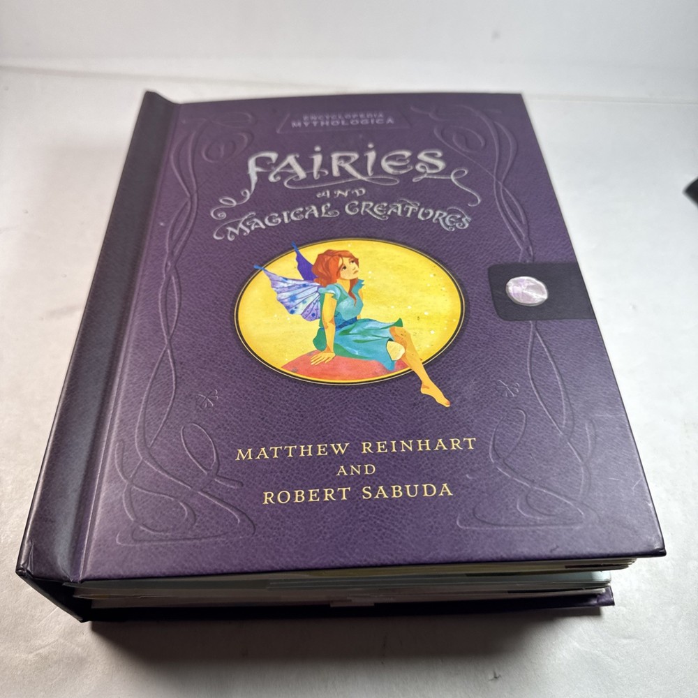 Fairies and Magical Creatures by Matthew Reinhart and Robert Sabuda 2008