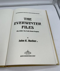 2020 The Everwinter Files #308 By John K. Bucher The Frolic Room Prophet