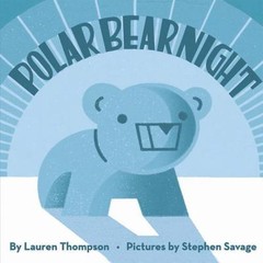 Polar Bear Night – 9780439495240, Lauren Thompson, hardcover