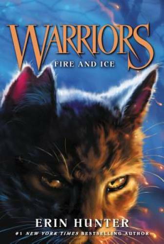 Warriors #2: Fire and Ice (Warriors: The Prophecies Begin) – Paperback – GOOD