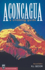 Aconcagua: A Climbing Guide, Second Edition – Paperback – VERY GOOD