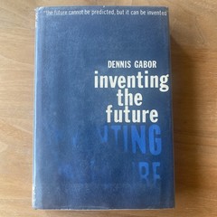Inventing The Future (FIRST AMERICAN EDITION)