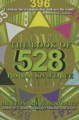 The Book of 528: Prosperity Key of …, Horowitz D.M.D.