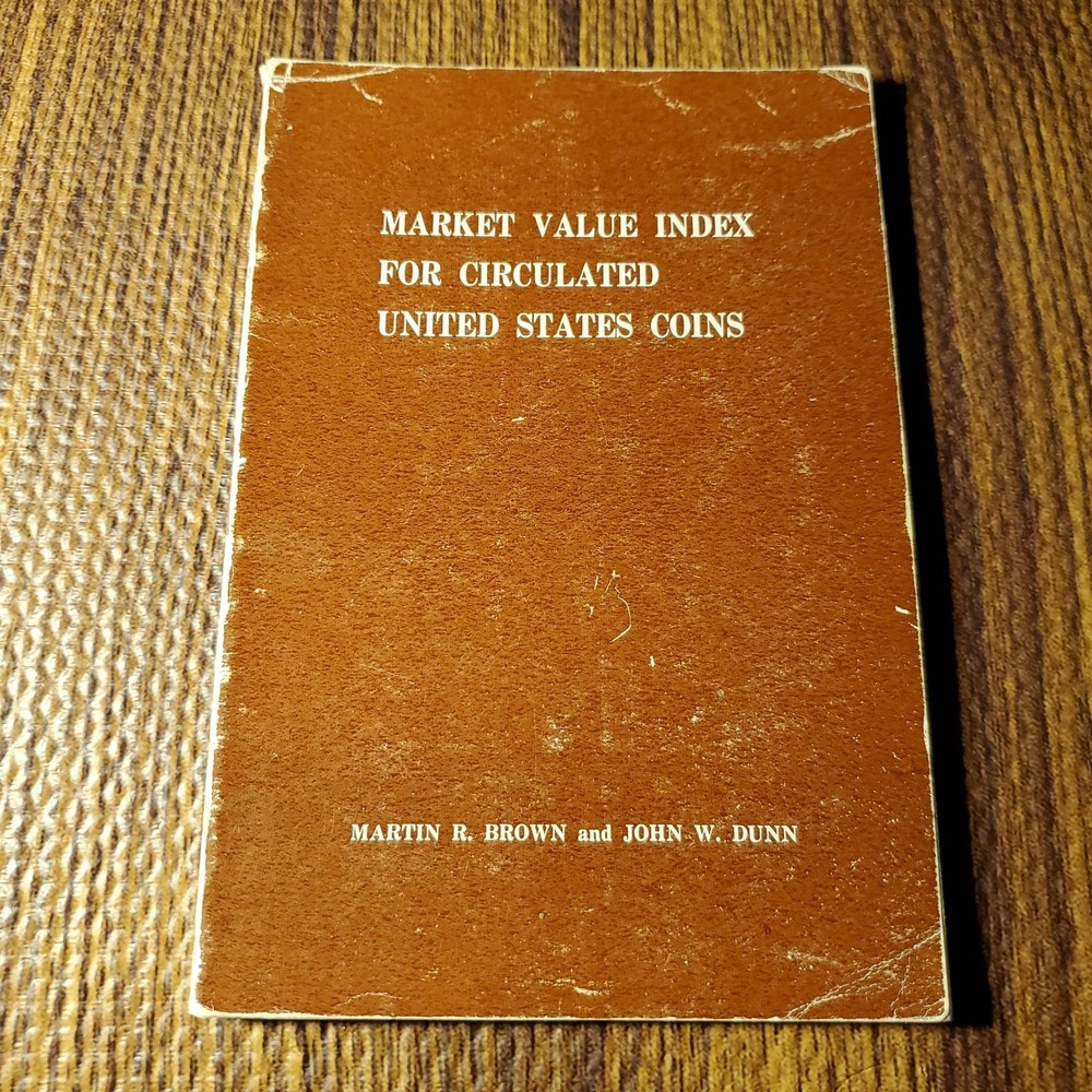 Market Value Index for Circulated US Coins Brown Dunn 1961 First Printing