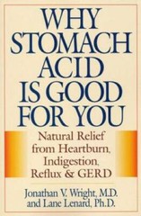 Why Stomach Acid Is Good for You: Natural Relief from Heartburn, Indigest – GOOD