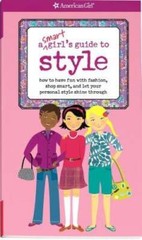 A Smart Girl’s Guide to Style (Smart Girl’s Guides) – Paperback – GOOD