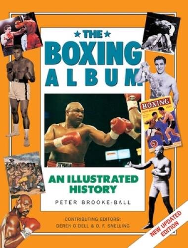 The Boxing Album: An Illustrated History (Handbook Series) – Hardcover – GOOD