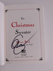SIGNED The Christmas Sweater by Glenn Beck 1st Edition Signed HB book DJ #20048
