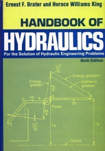 Handbook of Hydraulics for the Solution of Hydraulic Engineering Problems by…
