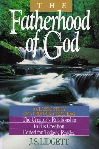 THE FATHERHOOD OF GOD By J. S. Lidgett **Mint Condition**
