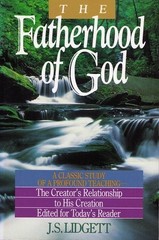 THE FATHERHOOD OF GOD By J. S. Lidgett **Mint Condition**