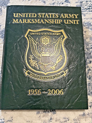 UNITED STATES ARMY MARKSMANSHIP UNIT 50TH ANNIVERSARY 1956 2006 HISTORY