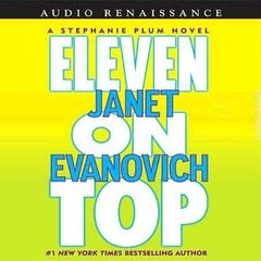 Eleven on Top Audiobook 7 CDs Unabridged Janet Evanovich Stephanie Plum #11