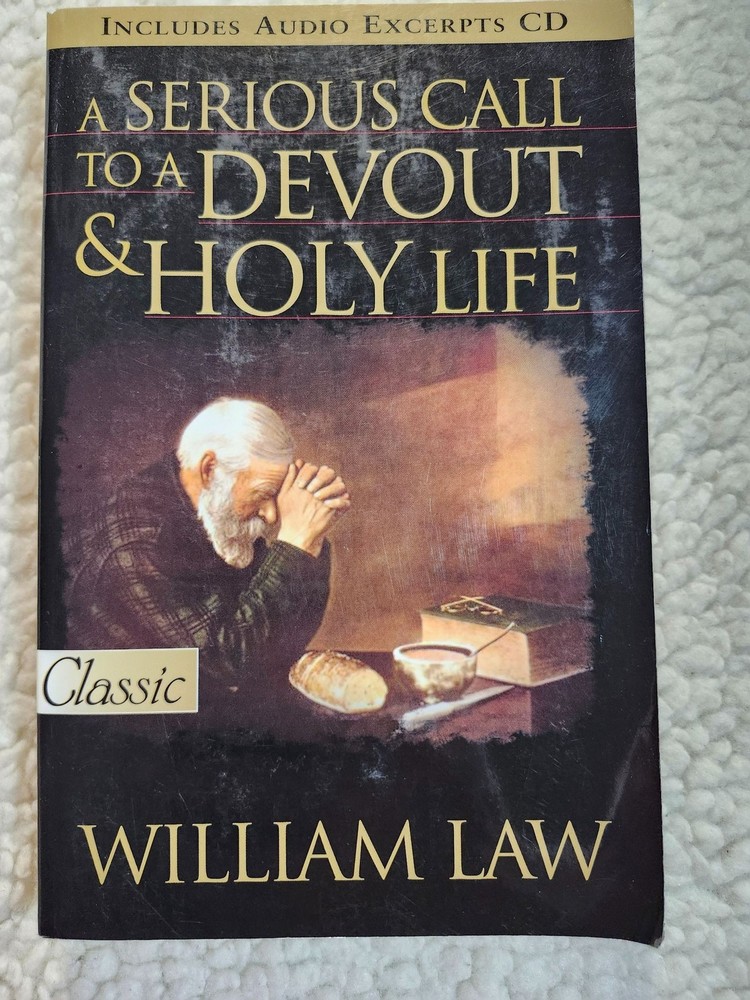 William Law A Serious Call To A Devout & Holy Life Bridge-Logos Paperback w/CD