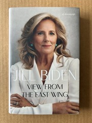 AUTOGRAPHED SIGNED View from the East Wing Jill Biden President Joe Biden’s Wife