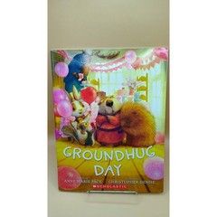 Groundhug Day – 9781338533156, paperback, Anne Marie Pace