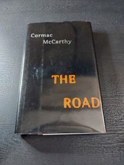 The Road Cormac McCarthy, First Edition – 1st Print HC